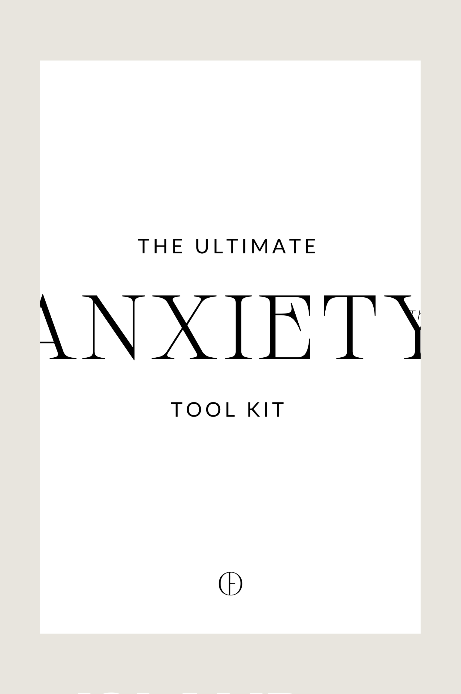 LAUNCHING SOON The Ultimate Anxiety Tool kit One Fable